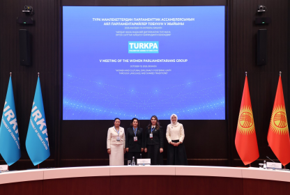 Fifth Meeting of TURKPA Women Parliamentarians Group